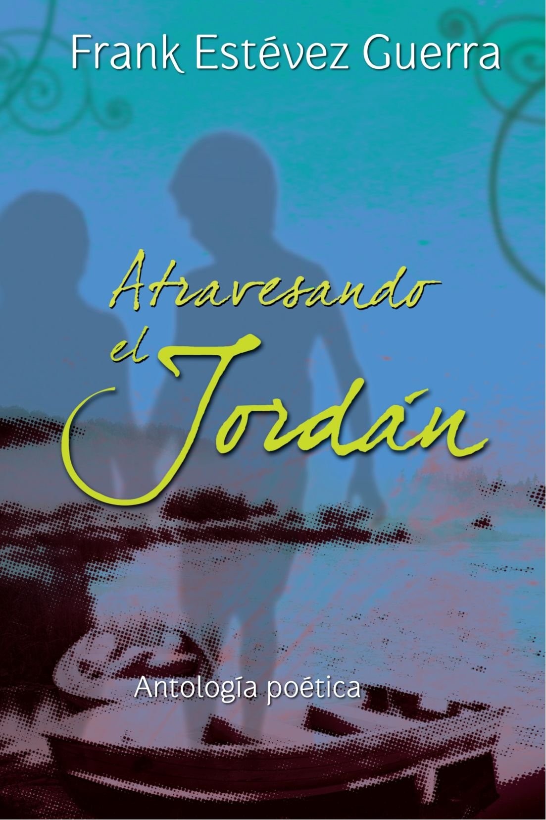 Atravesando el Jordán