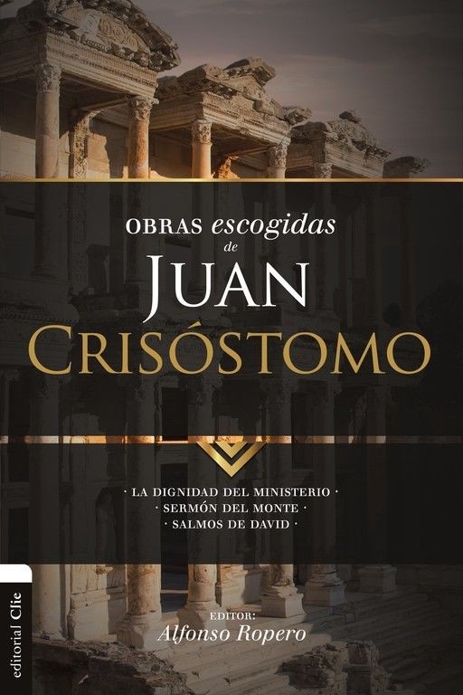 Obras Escogidas de Juan Crisóstomo