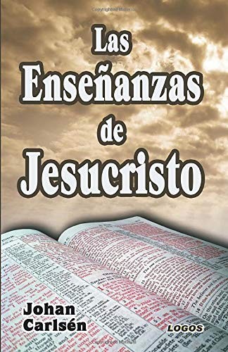 Enseñanzas de Jesucristo, Las