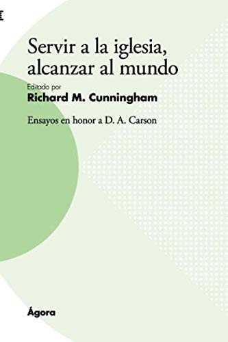 Servir a la Iglesia, alcanzar el mundo