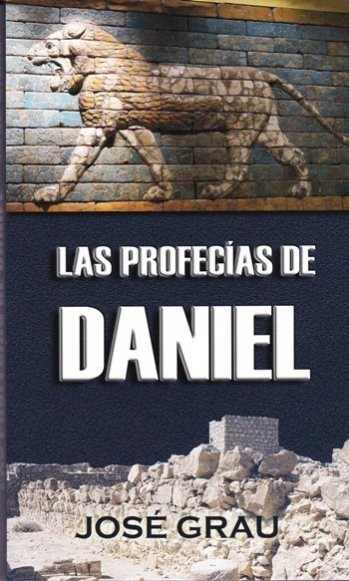 Profecías de Daniel, Las