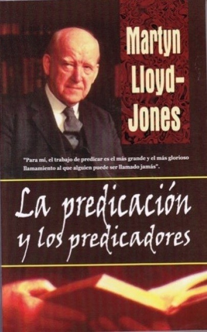 Predicación y los predicadores, La