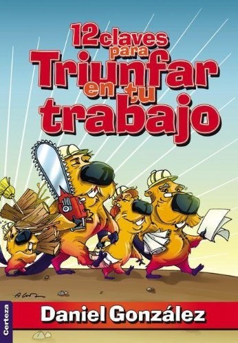 12 claves para triunfar en tu trabajo