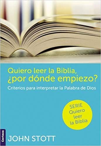 Quiero leer la Biblia, ¿por dónde empiezo?
