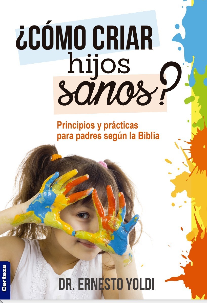 ¿Cómo criar hijos sanos?