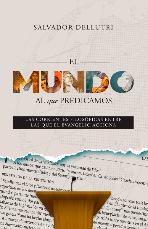 Mundo al que predicamos, El