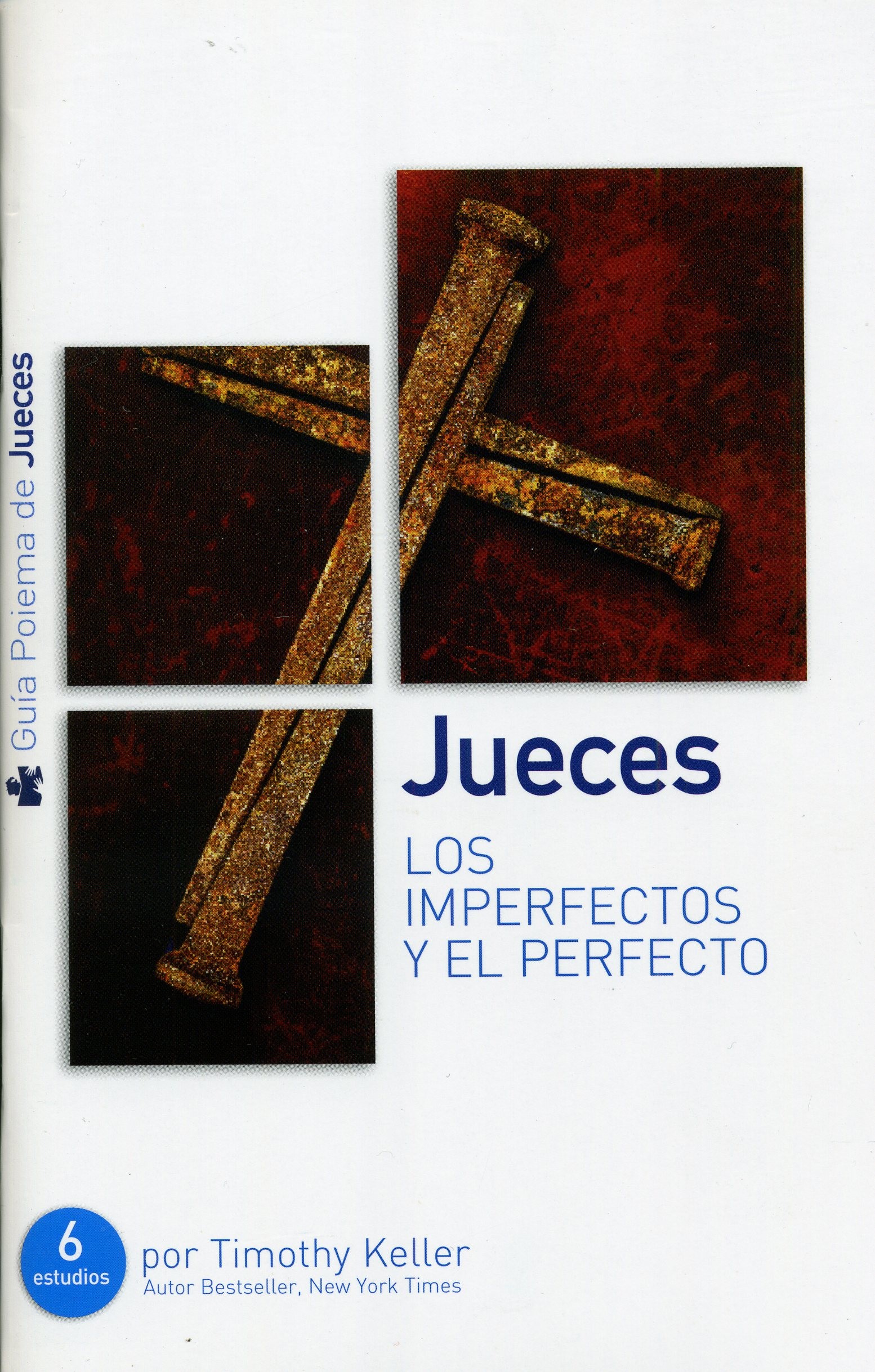 Jueces, los imperfectos y el perfecto - Guía de estudio