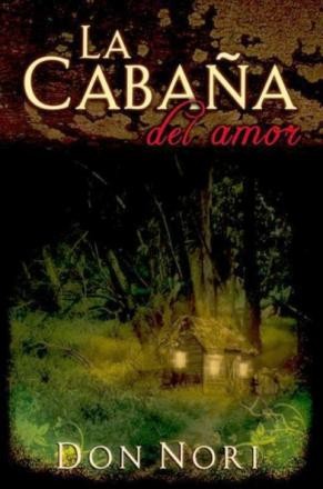 Cabaña del amor, La