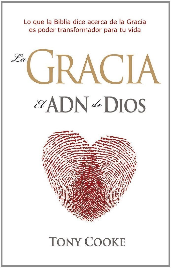 Gracia, el ADN de Dios, La