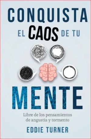 Conquista el caos de tu mente