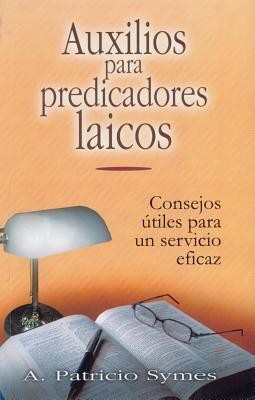 Auxilios para predicadores laicos MM - Patricio A. Symes
