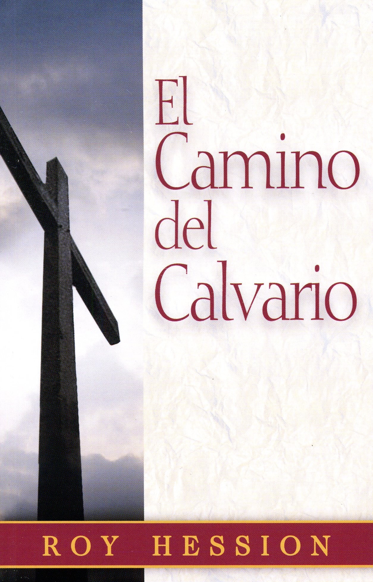 Camino del Calvario, El MM - Roy Henssion