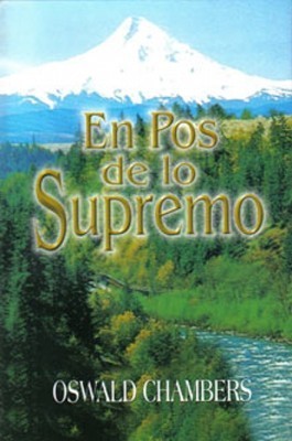 En Pos de lo Supremo (Rustica)- Oswald Chambers