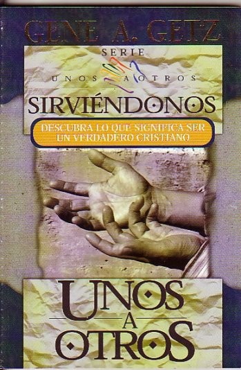 Sirviéndonos unos a otros