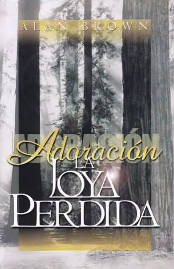 Adoración: La joya perdida