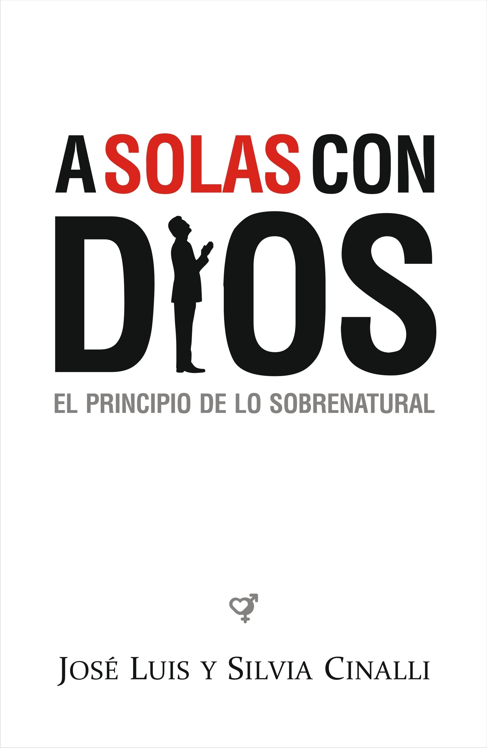 A solas con Dios