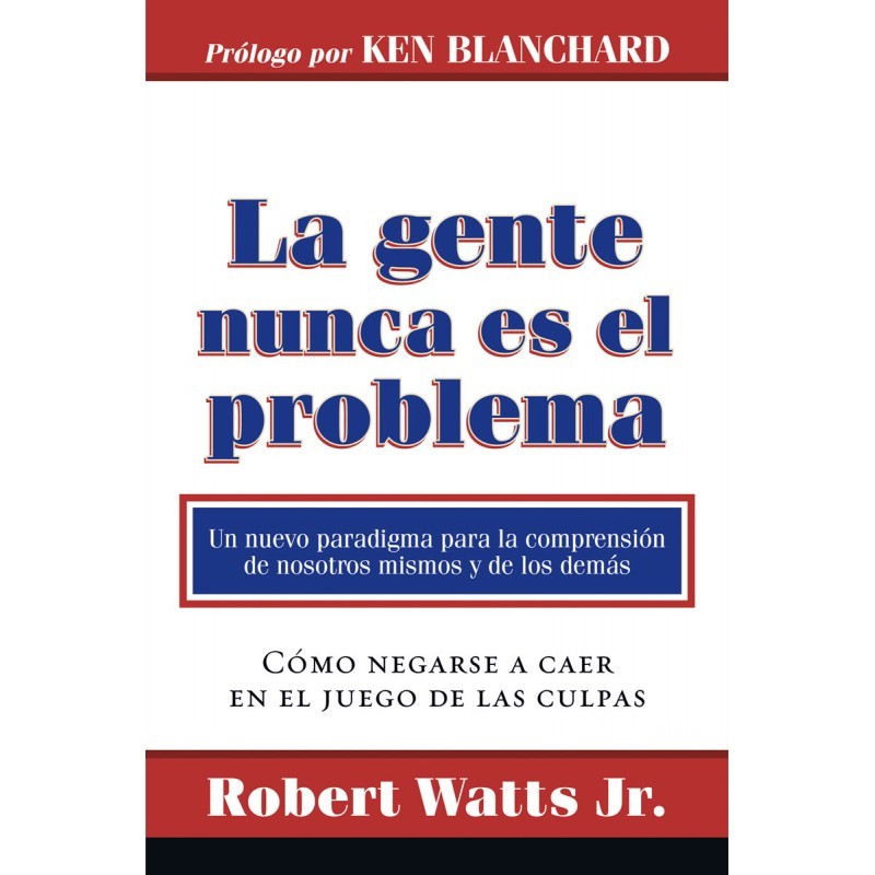 Gente nunca es el problema, La