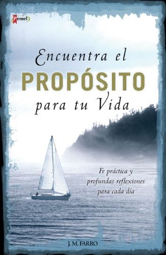 Encuentra el propósito para tu vida