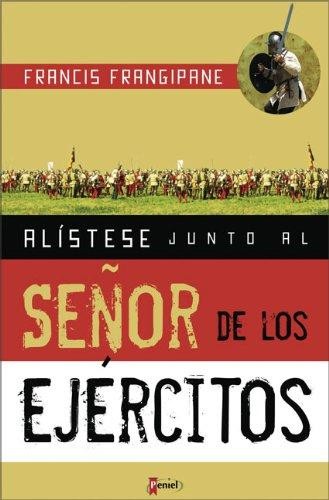 Alístese junto al Señor de los Ejércitos