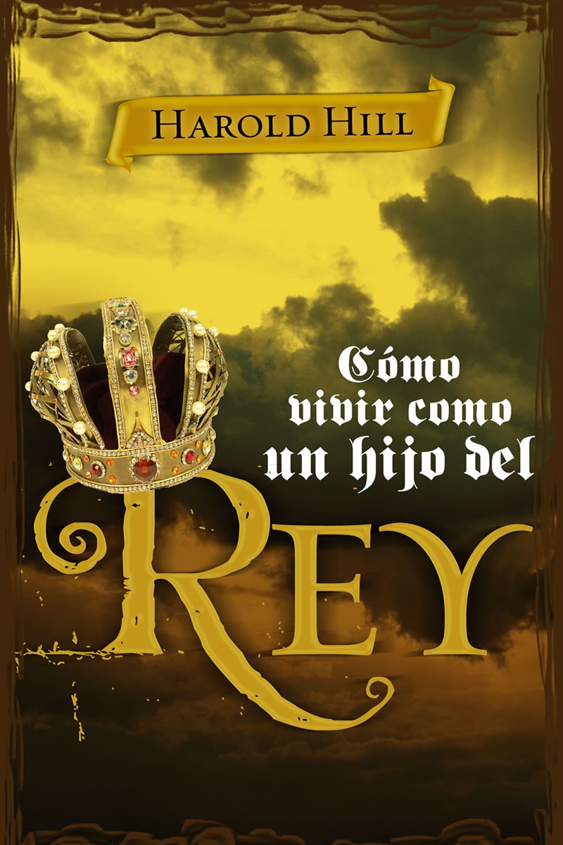 Cómo vivir como un hijo del Rey