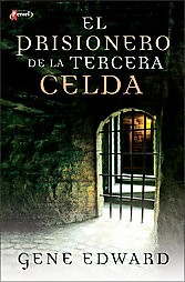 Prisionero de la tercera celda, El