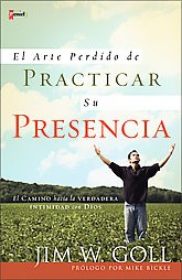 Arte perdido de practicar Su Presencia, El