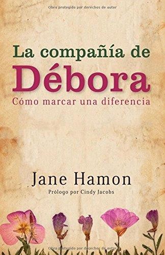 Compañía de Débora, La