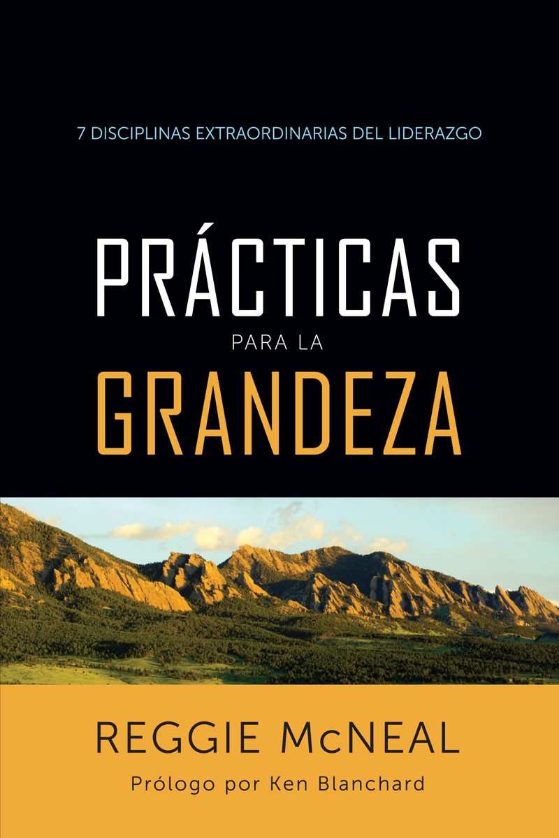 Prácticas para la grandeza