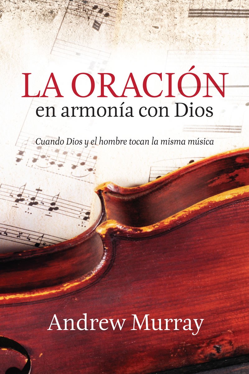 Oración en armonía con Dios, La