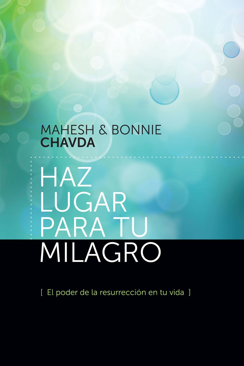 Haz lugar para tu milagro