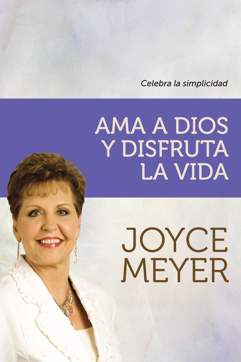 Ama a Dios y disfruta la vida