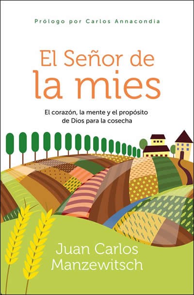 Señor de la mies, El