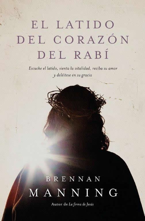 Latido del corazón del Rabí, El