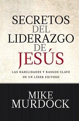 Secretos del liderazgo de Jesús