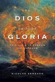 Dios de toda Gloria, El