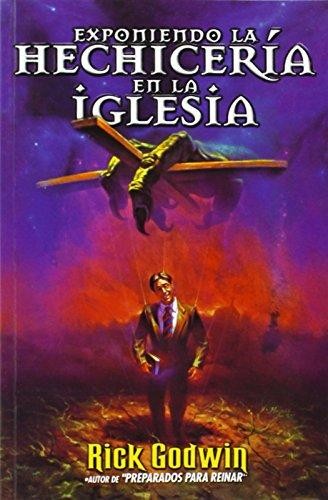 Exponiendo la hechicería en la iglesia