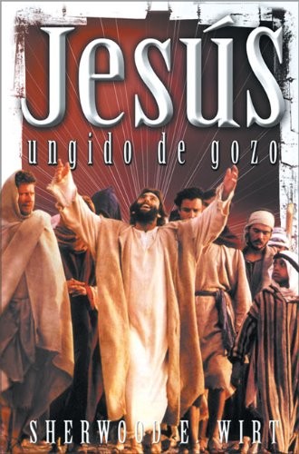 Jesús ungido de gozo