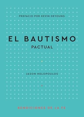 Bautismo pactual, El