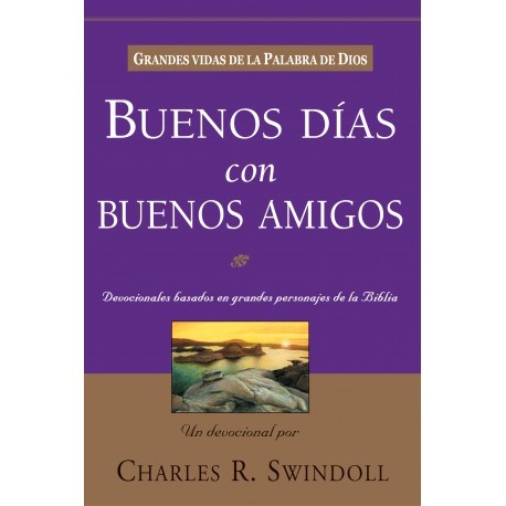 BUENOS DIAS CON BUENOS AMIGOS