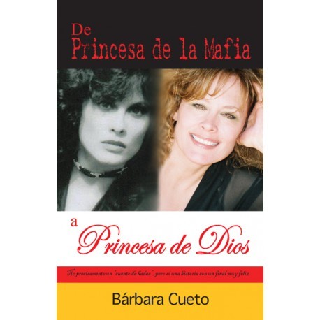 DE PRINCESA DE LA MAFIA A PRINCESA