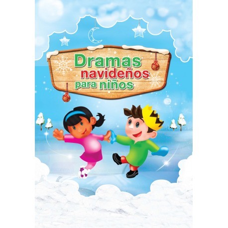 DRAMAS NAVIDENOS PARA NINOS
