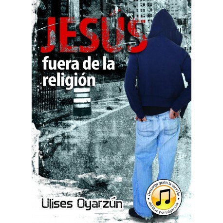 JESUS FUERA DE LA RELIGION