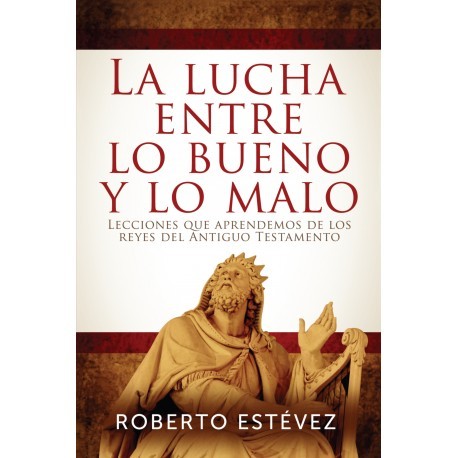 Lucha entre lo bueno y lo malo, La