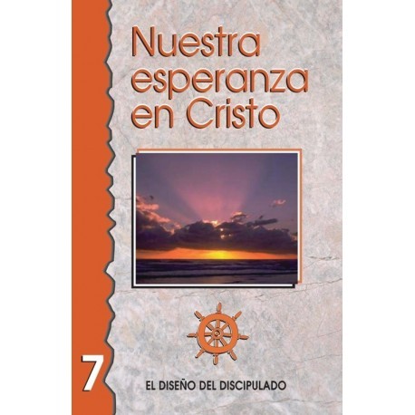 NUESTRA ESPERANZA EN CRISTO #7