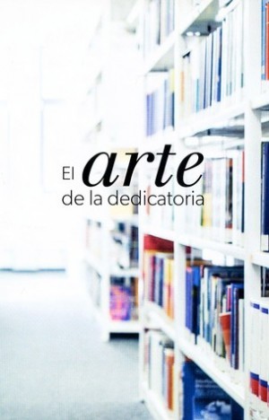 Tratado - El arte de la dedicatoria