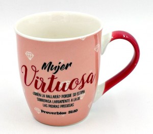 Taza Bendecidas Mujer virtuosa (Proverbios 31:10)