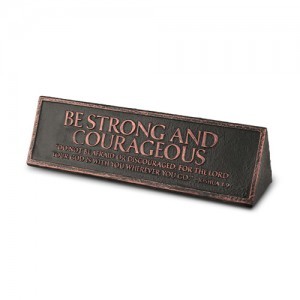 Placa sobremesa Be strong and courageous. Piedra artificial. Cobre