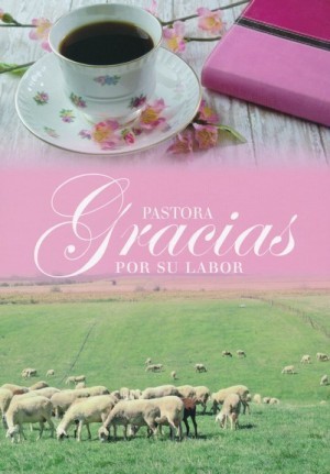 Tarjeta - Pastora, gracias