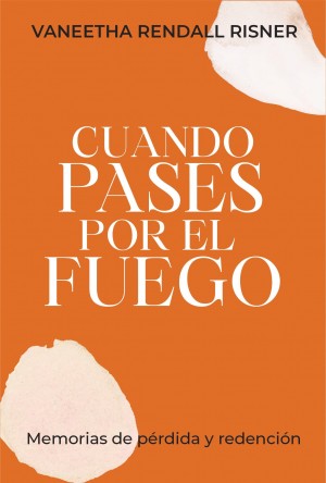 Cuando pases por el fuego