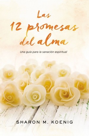 12 promesas del alma, Las